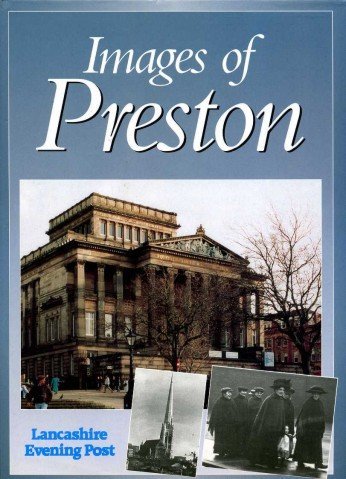 Imagen de archivo de Images of Preston a la venta por WorldofBooks
