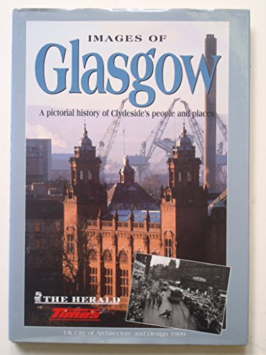 Stock image for Images of Glasgow for sale by Richard Sylvanus Williams (Est 1976)