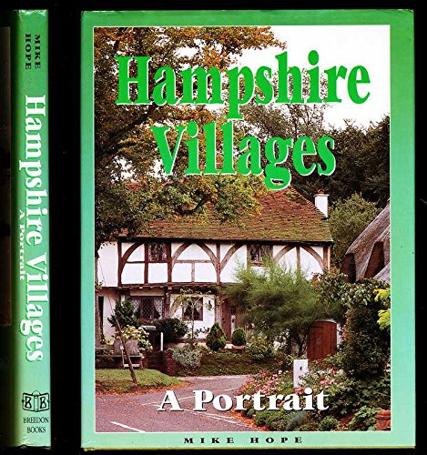 Imagen de archivo de Hampshire Villages: A Portrait a la venta por WorldofBooks