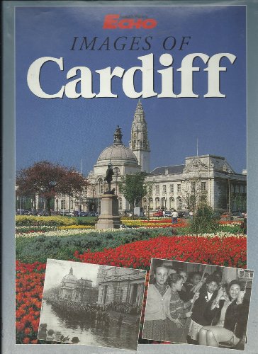 Imagen de archivo de Images of Cardiff a la venta por AwesomeBooks