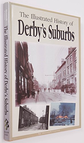 Stock image for Derby's Suburbs: An Illustrated History (Images of.) for sale by WorldofBooks