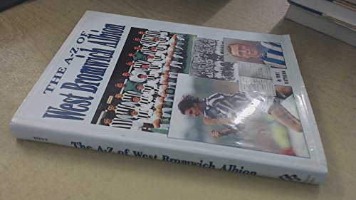 Stock image for The A-Z of West Bromwich Albion for sale by WorldofBooks