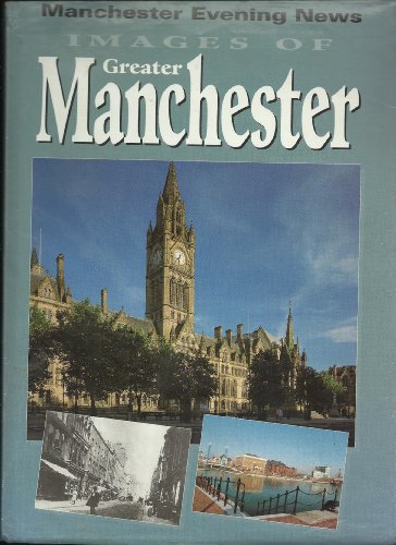 9781859830710: Images of Greater Manchester