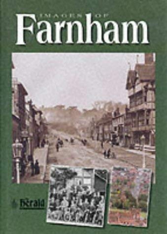 Imagen de archivo de Images of Farnham a la venta por WorldofBooks