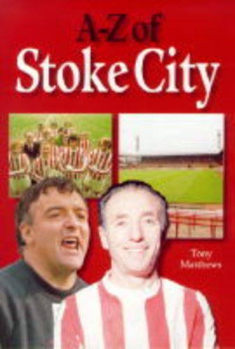 9781859831007: A-Z of Stoke City