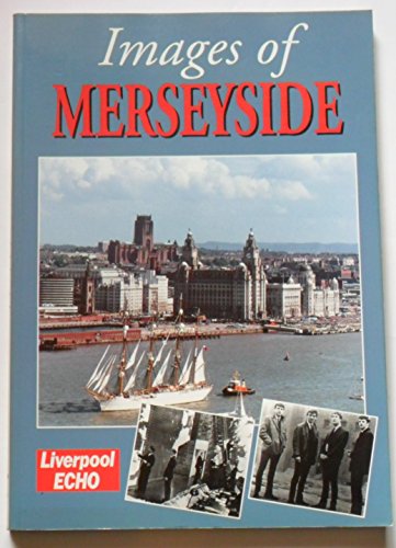 Imagen de archivo de Images of Merseyside a la venta por WorldofBooks