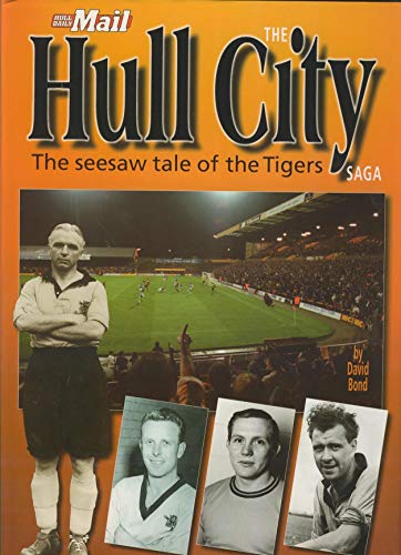 Stock image for The Hull City Saga for sale by WorldofBooks