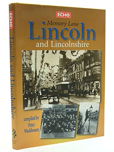 Stock image for Memory Lane: Lincoln and Lincolnshire for sale by MusicMagpie