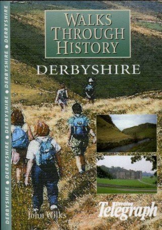 Stock image for Walks Through History: Derbyshire for sale by WorldofBooks