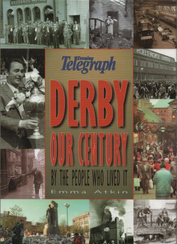 Imagen de archivo de Derby Our Century by the People Who Lived it a la venta por WorldofBooks