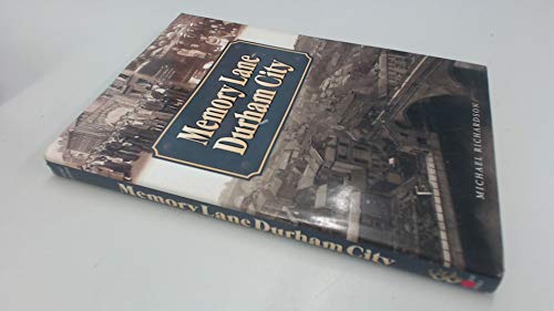 Beispielbild fr Memory Lane Durham City zum Verkauf von WorldofBooks
