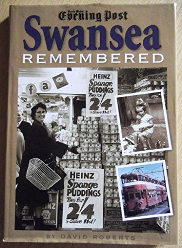 Beispielbild fr Swansea Remembered. zum Verkauf von powellbooks Somerset UK.