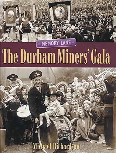 Imagen de archivo de Memory Lane: The Durham Miners Gala 1935-1960 a la venta por WorldofBooks