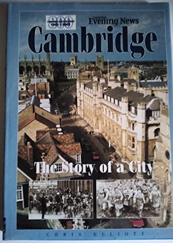 9781859832424: Cambridge: The Story of a City