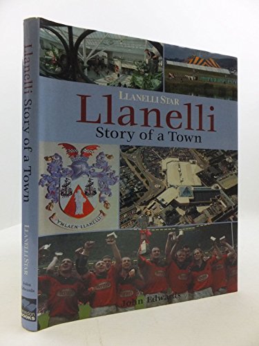 Llanelli : Story of a Town