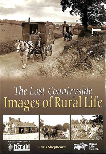 Stock image for Images of Rural Life: The Lost Countryside for sale by AwesomeBooks
