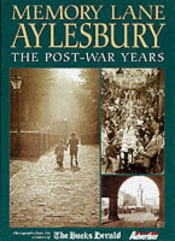 Stock image for Memory Lane Aylesbury: The Post-war Years for sale by WorldofBooks