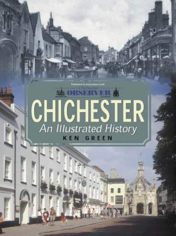 Chichester, an Illustrated History