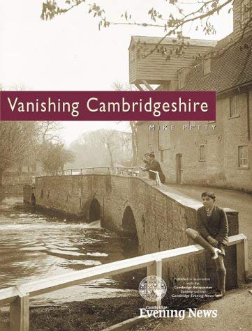 Beispielbild fr Vanishing Cambridgeshire (Illustrated History) zum Verkauf von WorldofBooks