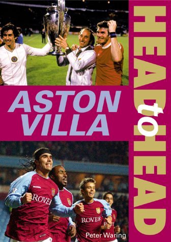 Stock image for Aston Villa Head to Head (Head to Head S.) for sale by WorldofBooks