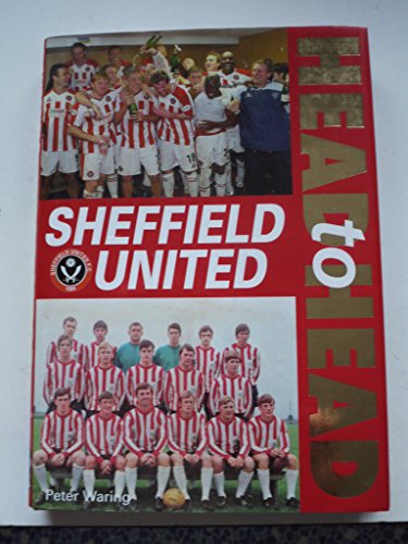 Sheffield United Head to Head (9781859834169) by [???]