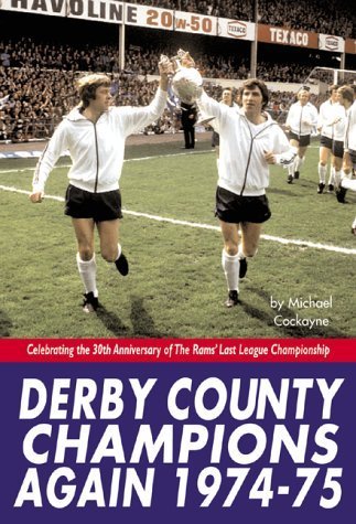 Beispielbild fr Derby County Champions Again 1974-75 zum Verkauf von AwesomeBooks