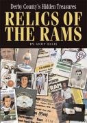 Beispielbild fr Relics of the Rams: Derby County's Hidden Treasures zum Verkauf von WorldofBooks
