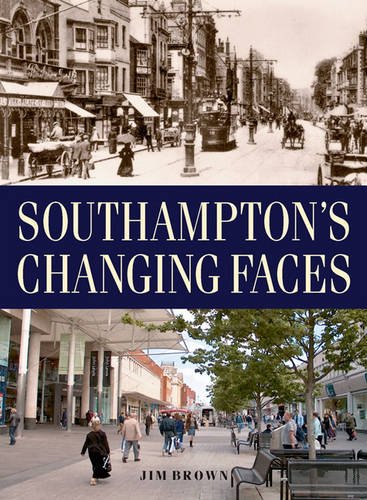 Beispielbild fr Southampton's Changing Faces zum Verkauf von WorldofBooks
