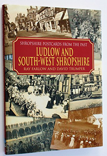 Beispielbild fr Shropshire Postcards from the Past: Ludlow and South-West Shropshire zum Verkauf von WorldofBooks