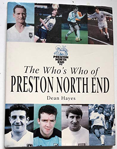 Beispielbild fr The Who's Who of Preston North End zum Verkauf von WorldofBooks