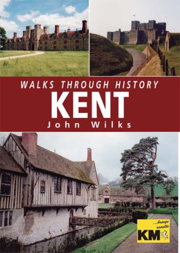 Beispielbild fr Walks Through History: Kent zum Verkauf von AwesomeBooks