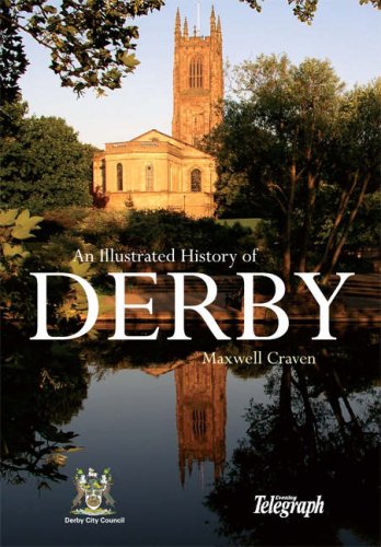 Stock image for The Illustrated History of Derby for sale by WorldofBooks