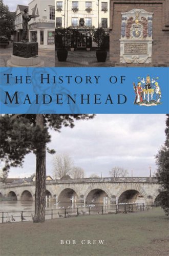9781859835623: The History of Maidenhead