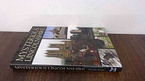 Beispielbild fr Mysterious Lincolnshire (Mysterious Counties Series) zum Verkauf von WorldofBooks