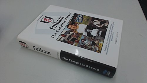 Beispielbild fr Fulham: The Complete Record zum Verkauf von WorldofBooks
