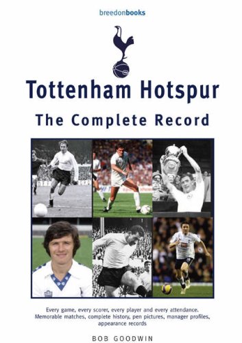 Stock image for Tottenham Hotspur: the complete record for sale by MusicMagpie