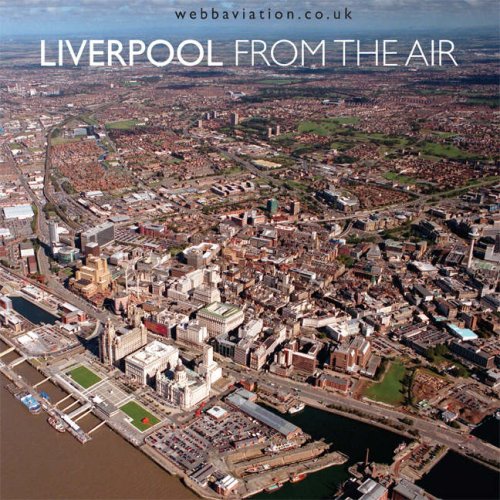Beispielbild fr Liverpool: From the Air zum Verkauf von WorldofBooks