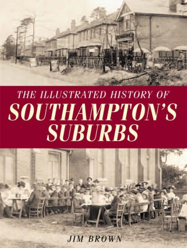 Beispielbild fr Illust. Hist. of Southampton's Suburbs zum Verkauf von WorldofBooks