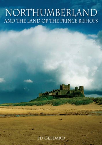 Imagen de archivo de Northumberland: And the Land of the Prince Bishops a la venta por WorldofBooks