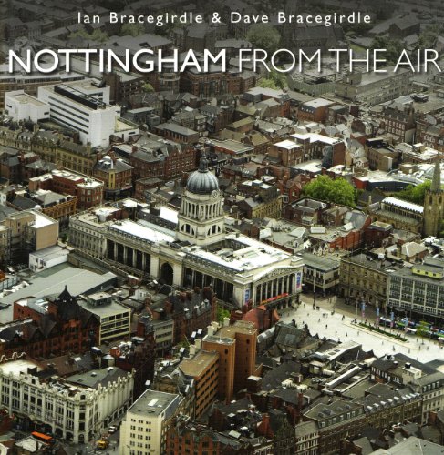 Beispielbild fr Nottingham from the Air zum Verkauf von WorldofBooks