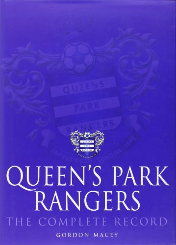9781859837146: Queen's Park Rangers: The Complete Record