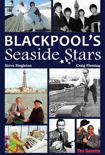 Stock image for BLACKPOOL'S SEASIDE STARS for sale by C & J Read - Books