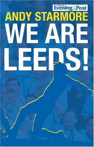 Beispielbild fr We are Leeds! zum Verkauf von WorldofBooks