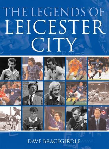 Beispielbild fr The Legends of Leicester City zum Verkauf von WorldofBooks