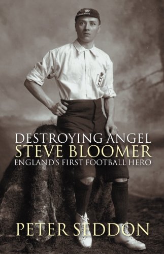Imagen de archivo de Destroying Angel: Steve Bloomer - England's First Football Hero a la venta por WorldofBooks