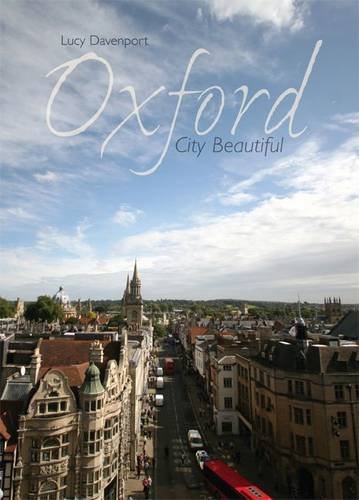 Imagen de archivo de Oxford : City Beautiful a la venta por Better World Books