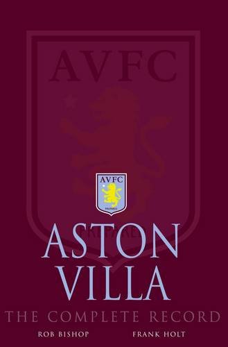 Beispielbild fr Aston Villa: The Complete Record zum Verkauf von WorldofBooks