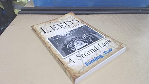 Beispielbild fr Memory Lane Leeds: Volume 2: A Second Look: v. 2 zum Verkauf von WorldofBooks