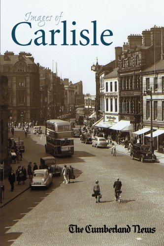 Beispielbild fr Images of Carlisle zum Verkauf von AwesomeBooks