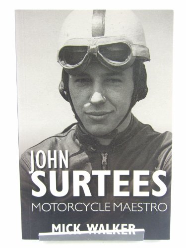 Imagen de archivo de John Surtees - Motorcycle Maestro a la venta por WorldofBooks